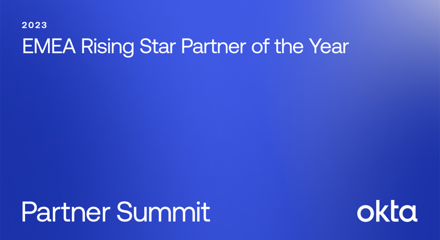 Okta EMEA Rising Star Partner of the Year 2023 Banner